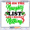 Im On The Naughty List And I Reget Nothing Svg, christmas svg 1 Im On The Naughty List And I Reget Nothing Svg, christmas svg
