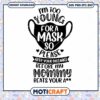 I'm too young for a mask so please keep your distance svg, mask svg 1 I'm too young for a mask so please keep your distance svg, mask svg