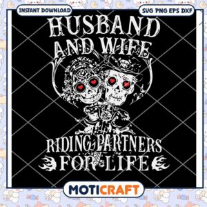 Husband and wife riding partners for life svg, skeleton svg