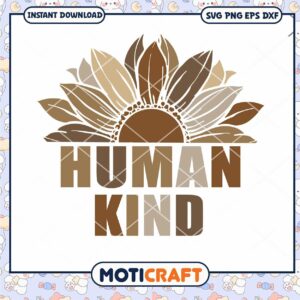 Human kind sunflower svg, retro sunflower svg, Human kind svg