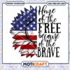 Home Of The Free Because Of The Brave SVG, sunflower svg 2 Home Of The Free Because Of The Brave SVG, sunflower svg
