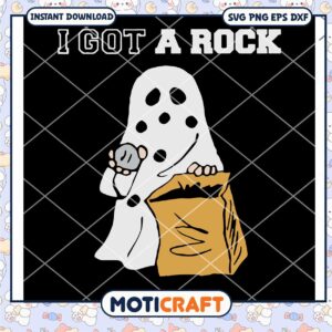 Ghost I Got A Rock Svg