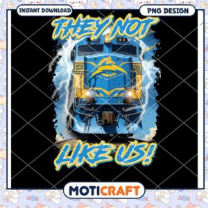 Train Themed PNG Design They Not Like Us Instant Download Art