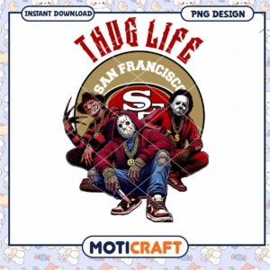 Thug Life San Francisco PNG Design