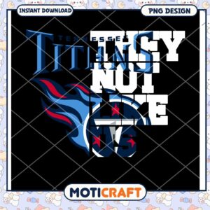 Tennessee Titans PNG Design - Not Like Us