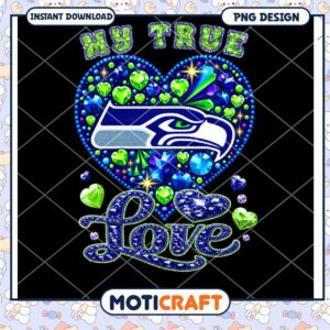 Seahawks My True Love PNG Design