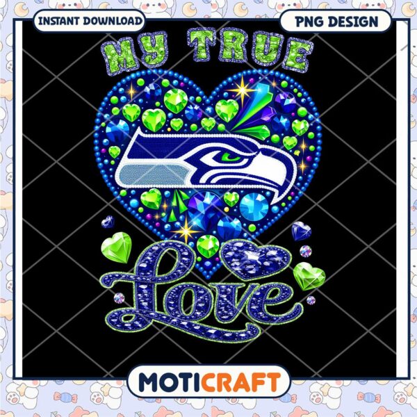Seahawks My True Love PNG Design