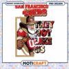 San Francisco 49ers PNG Design They Not Like Us