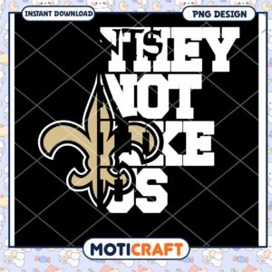 Saints PNG Design They Not Like Us