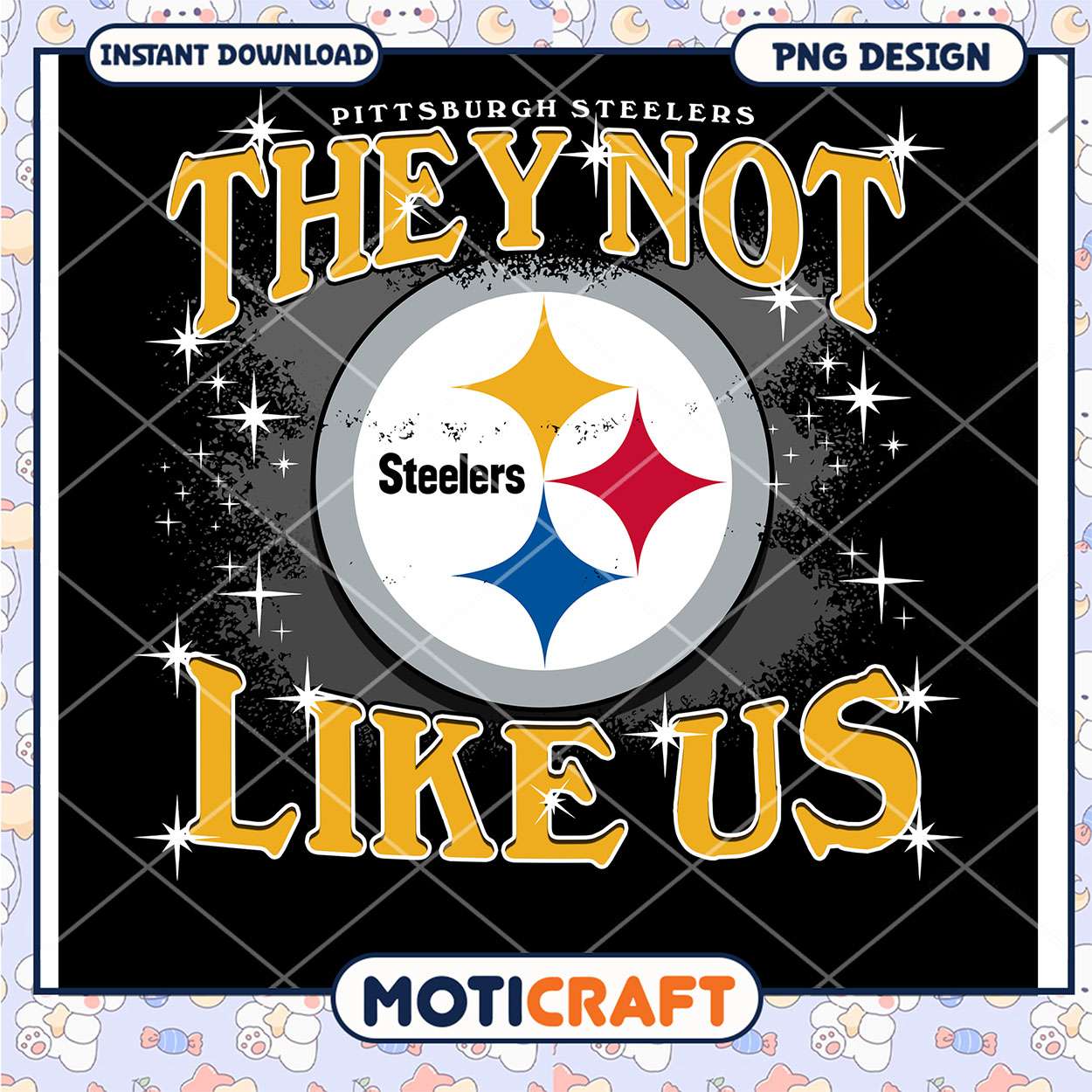 Pittsburgh Steelers They Not Like Us PNG Pittsburgh Steelers They Not Like Us PNG