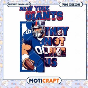 NY Giants PNG They Not Like Us