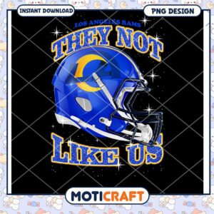 Los Angeles Rams PNG They Not Like Us