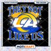 LA Rams PNG They Not Like Us Design