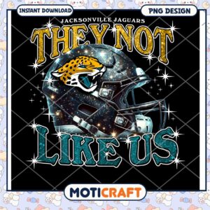 Jacksonville Jaguars They Not Like Us PNG Design Instant Download