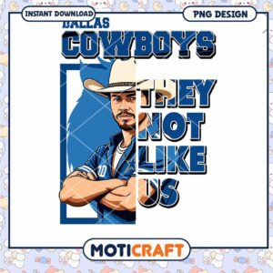 Dallas Cowboys PNG They Not Like Us
