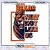 Chicago Bears PNG They Not Like Us