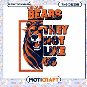Chicago Bears PNG They Not Like Us