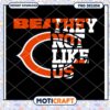 Chicago Bears Beat They Not Like Us PNG