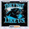 Carolina Panthers PNG Design They Not Like Us