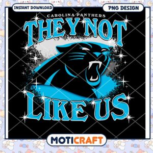 Carolina Panthers PNG Design They Not Like Us