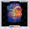 Buffalo Bills They Not Like Us PNG Design for Instant Download