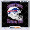 Buffalo Bills PNG They Not Like Us 1 Buffalo Bills PNG They Not Like Us