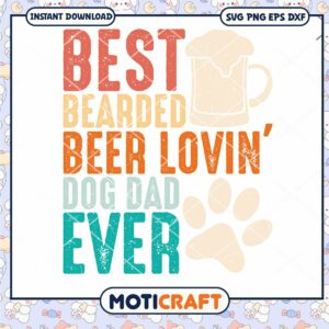 Best Bearded Beer Loving Dog Dad PNG