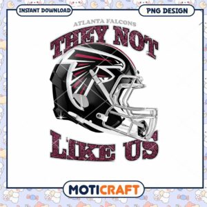 Atlanta Falcons Helmet PNG Design They Not Like Us