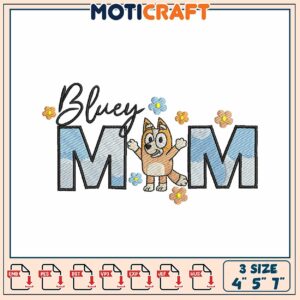 Cute Bluey Mom Embroidery Design for Creative Projects 4x5x7