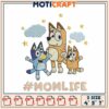Bluey Momlife Embroidery Design 2 Bluey Momlife Embroidery Design