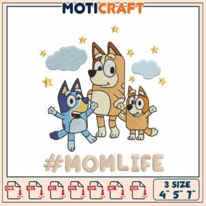Bluey Momlife Embroidery Design