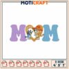 Bluey Mom Embroidery Design 4x5x7 Inch 2 Bluey Mom Embroidery Design 4x5x7 Inch