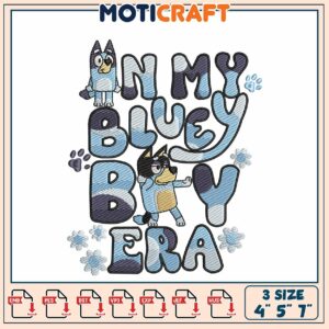 Bluey Embroidery Design In My Bluey Era