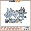Bluey Daddy Embroidery Design 3 Sizes 2 Bluey Daddy Embroidery Design 3 Sizes