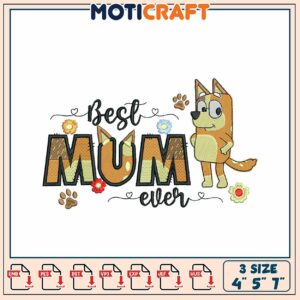Best Mum Ever Embroidery Design