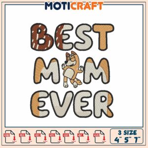 Best Mom Ever Embroidery Design