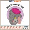 Best Mom Ever Elephant Embroidery Design 2 Best Mom Ever Elephant Embroidery Design
