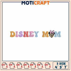 Disney Mom Embroidery Design 3 Sizes Disney Mom Embroidery Design 3 Sizes