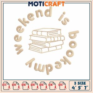 Weekend is booked embroidery