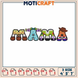 Toy story mama embroidery, toy story 4 cast​ ​embroidery