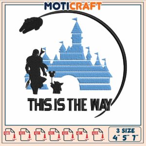 Castle this a way embroidery, this is the way a live​​​​ embroidery