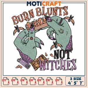 Burn blunts not witches embroidery, blunt burning​​ ​embroidery