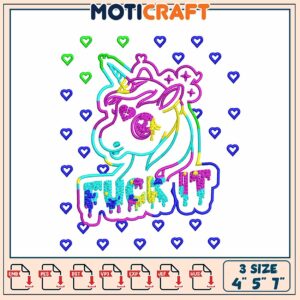 Unicorn Fuck It Embroidery Design