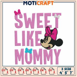 Sweet Like Mommy Embroidery Design Sweet Like Mommy Embroidery Design