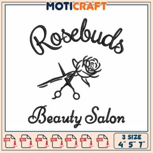 Rosebuds Beauty Salon Embroidery Design for Sewing Machines