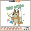 Rad Mom Bluey Embroidery Design