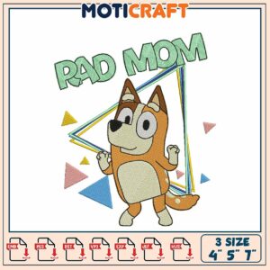 Rad Mom Bluey Embroidery Design