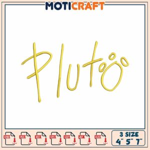 Pluto Embroidery Design 4x5x7 Inch