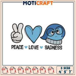 Peace Love Sadness Embroidery Design