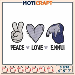 Peace Love Ennui Embroidery Design